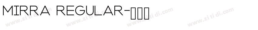 mirra regular字体转换
